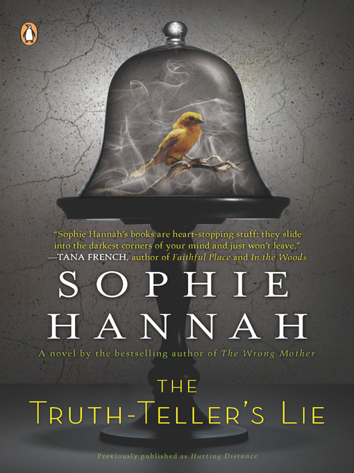 Title details for The Truth-Teller's Lie by Sophie Hannah - Wait list